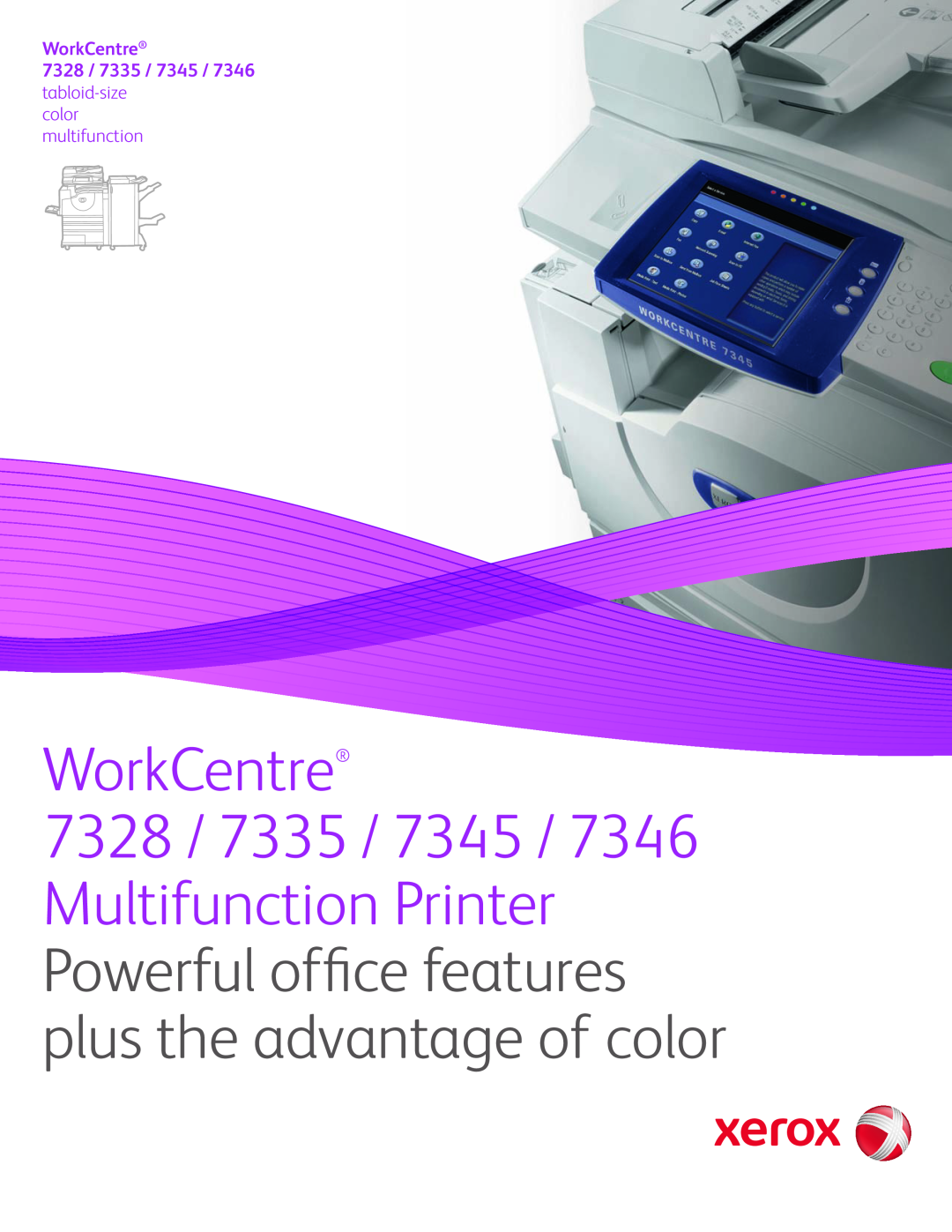 Xerox TV2802UK manual WorkCentre 7328 / 7335 / 7345 / 7346 tabloid-size, color multifunction 