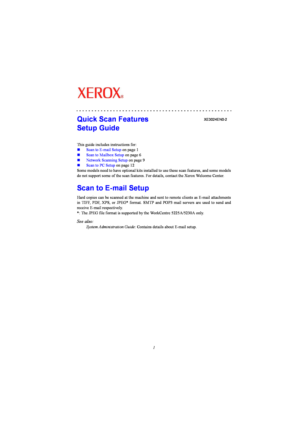 Xerox WC5230 setup guide Quick Scan Features, Setup Guide, See also, „Scan to E-mailSetup on page 