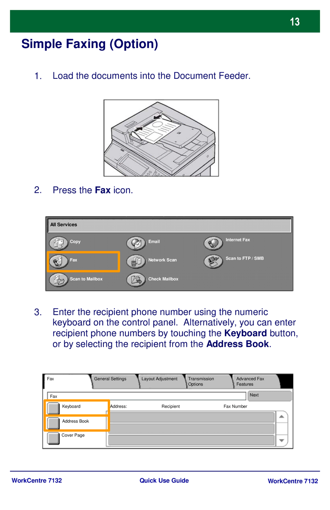 Xerox WorkCenter 7132 manual Simple Faxing Option 