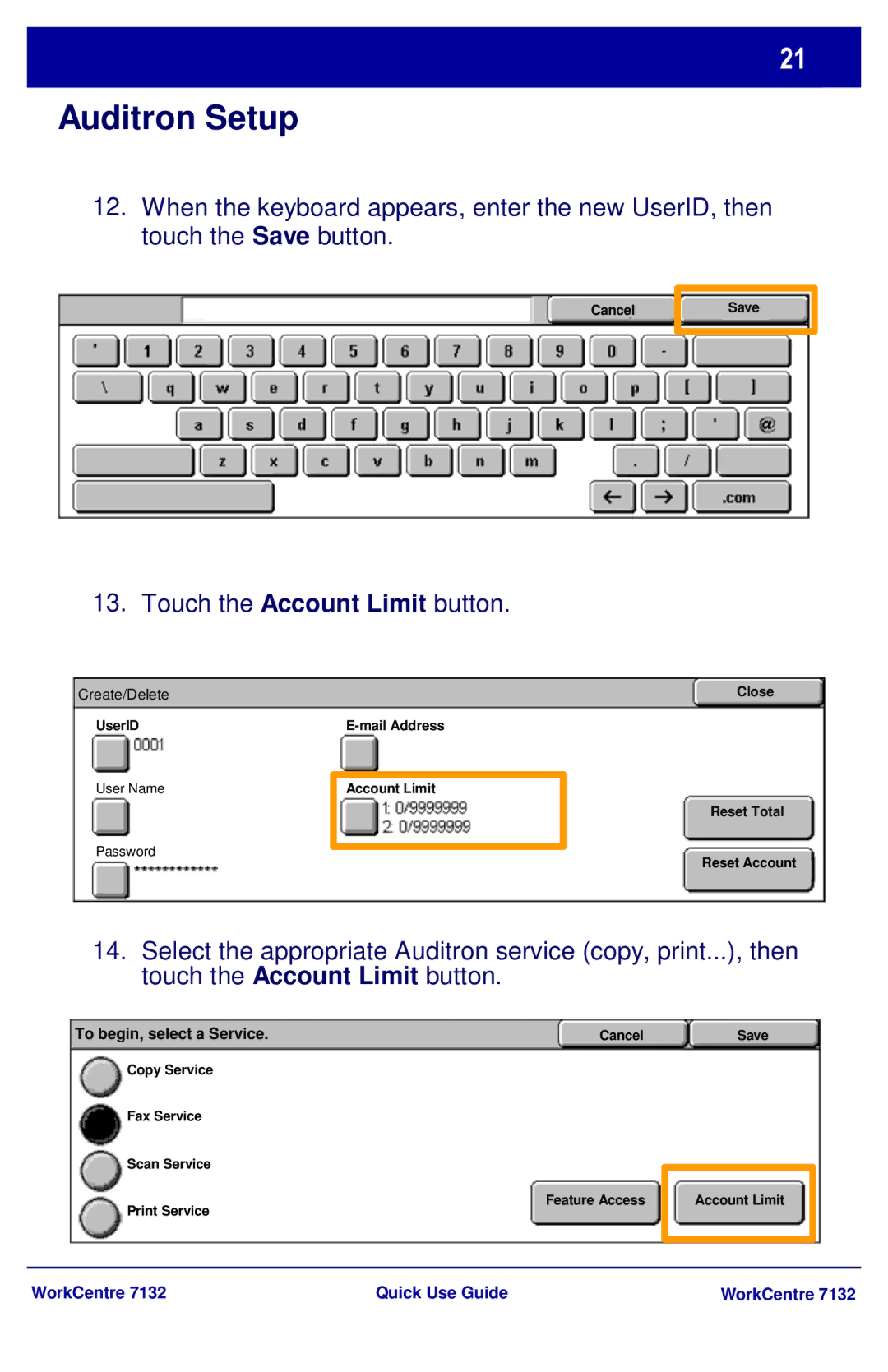 Xerox WorkCenter 7132 manual Touch the Account Limit button, To begin, select a Service 