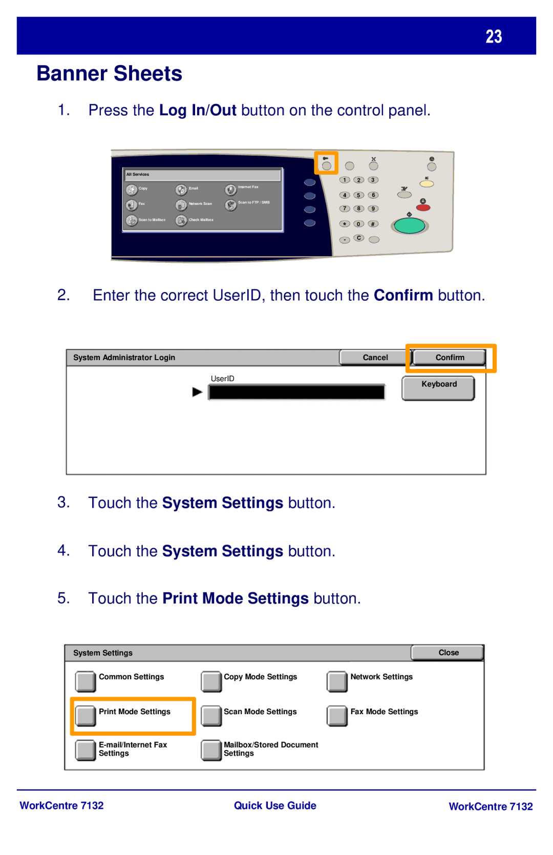 Xerox WorkCenter 7132 manual Banner Sheets, Press the Log In/Out button on the control panel 