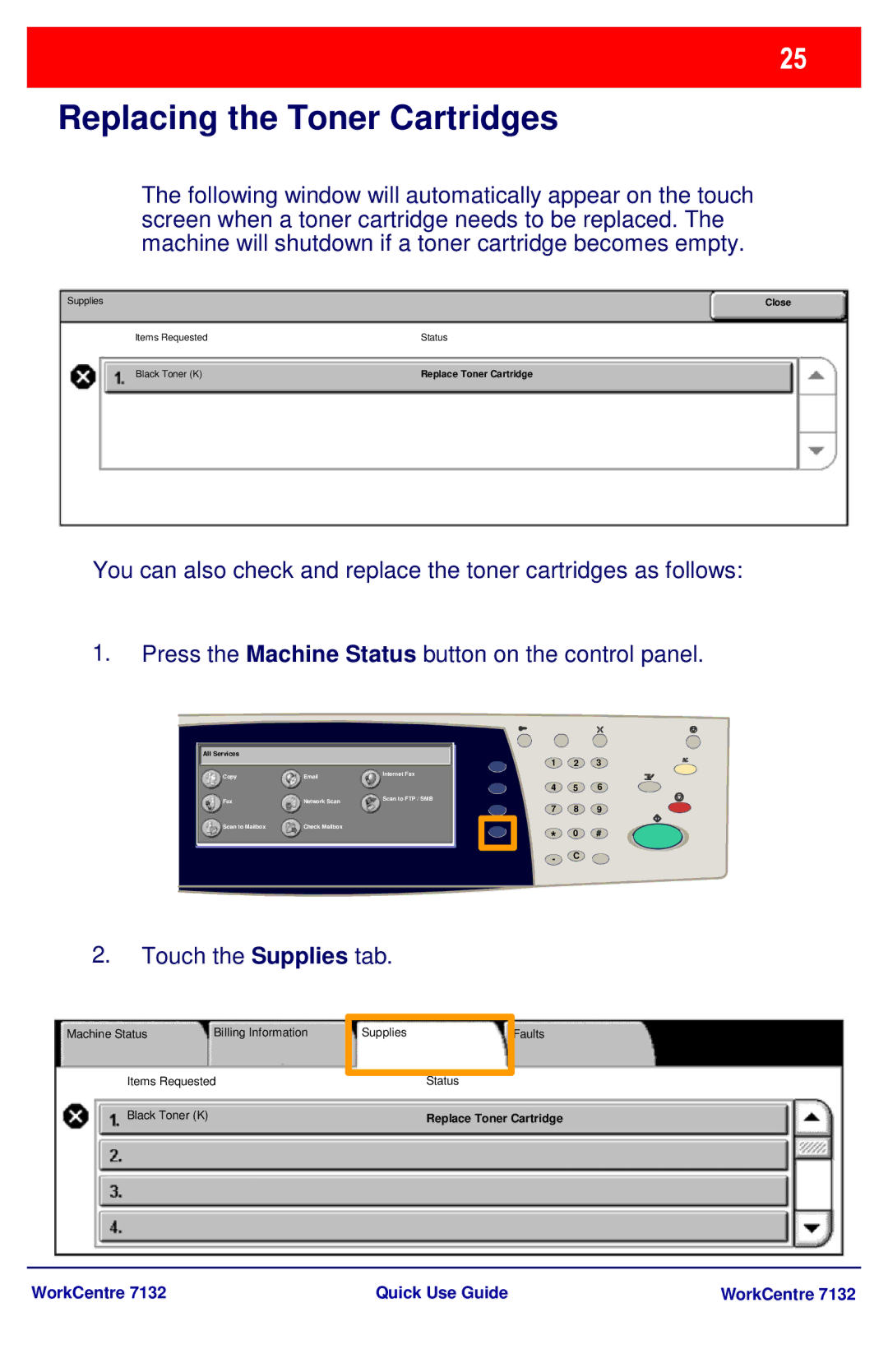 Xerox WorkCenter 7132 manual Replacing the Toner Cartridges, Touch the Supplies tab 