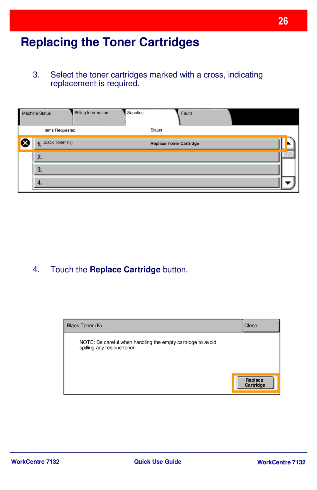 Xerox WorkCenter 7132 manual Touch the Replace Cartridge button 