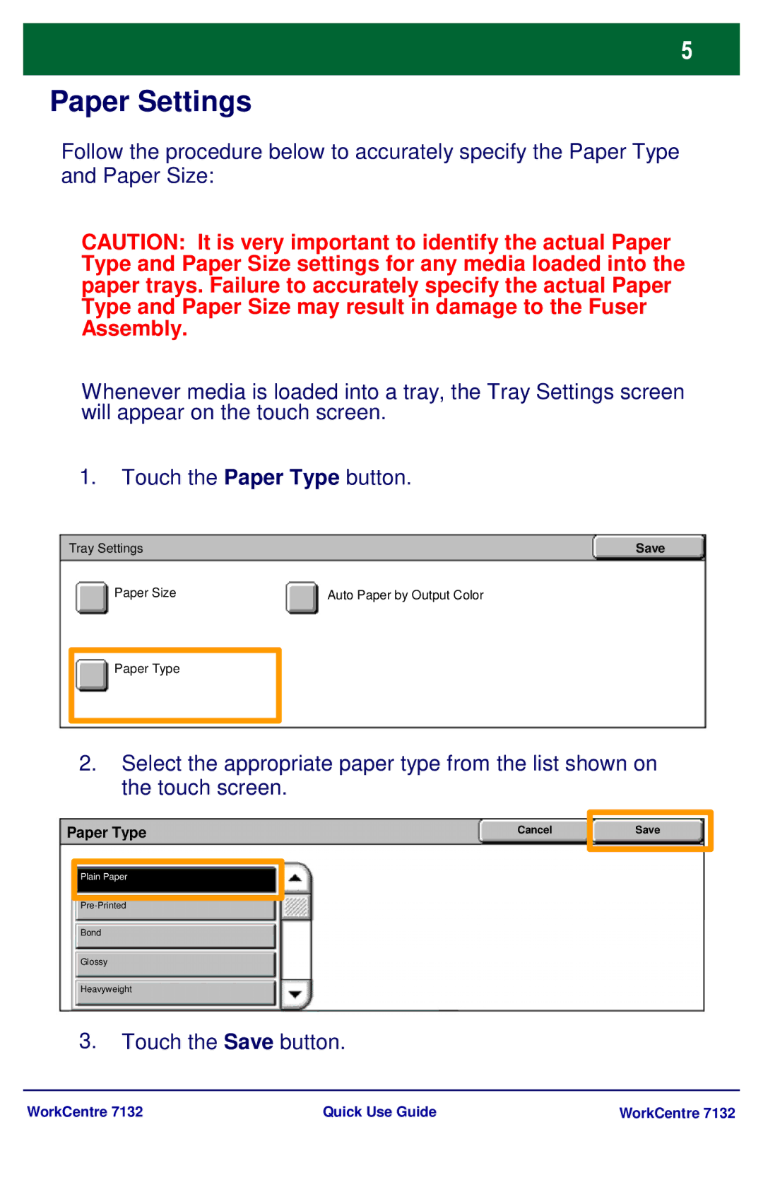 Xerox WorkCenter 7132 manual Paper Settings, Touch the Save button 