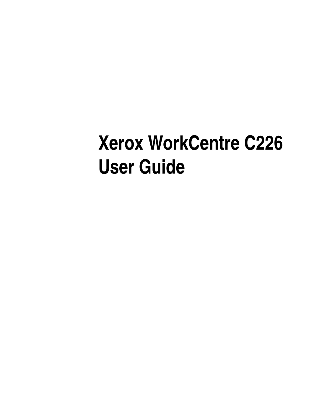 Xerox manual Xerox WorkCentre C226 User Guide 