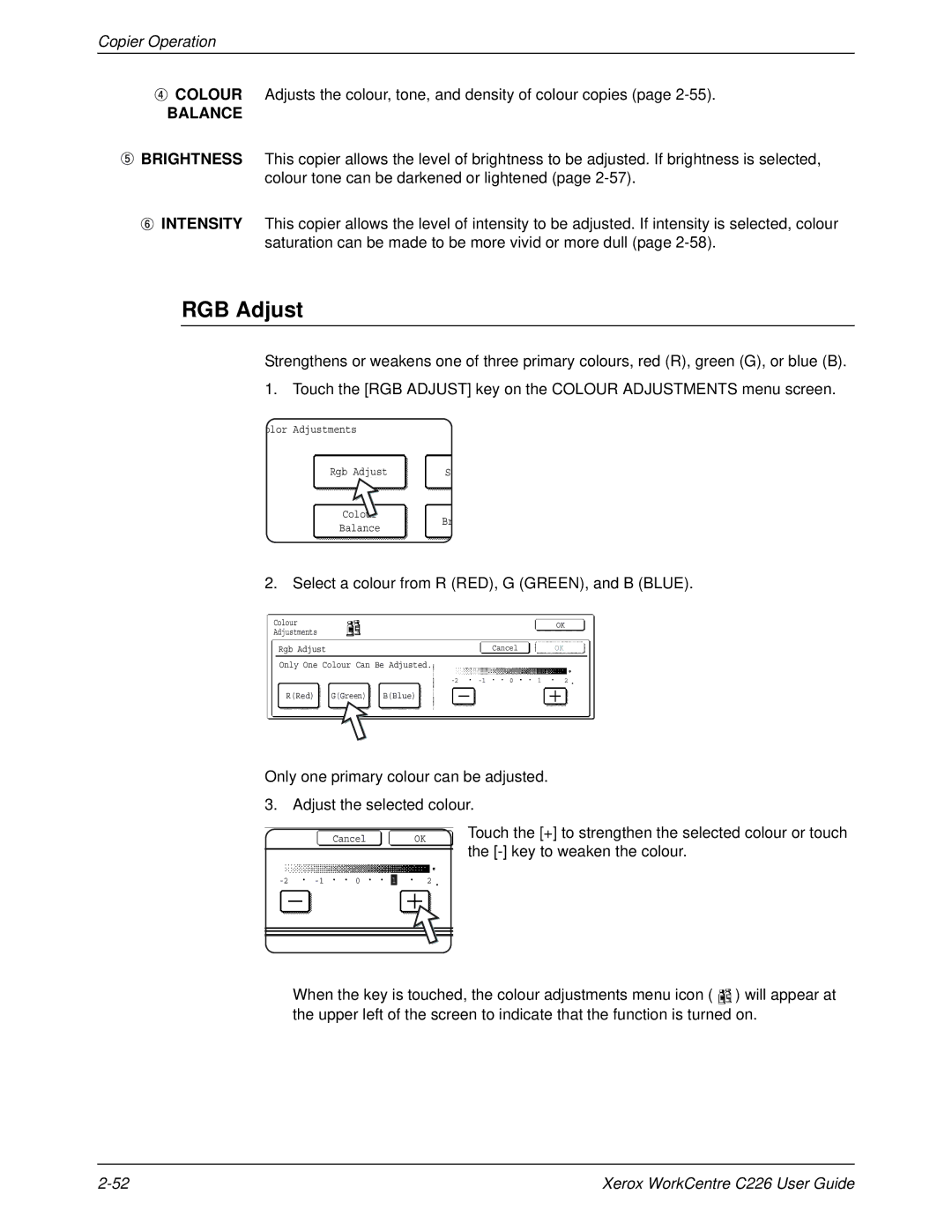 Xerox WorkCentre C226 manual RGB Adjust, Select a colour from R RED, G GREEN, and B Blue, Key to weaken the colour 