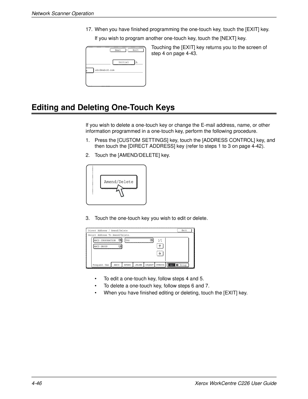 Xerox WorkCentre C226 manual Editing and Deleting One-Touch Keys, Touching the Exit key returns you to the screen of on 