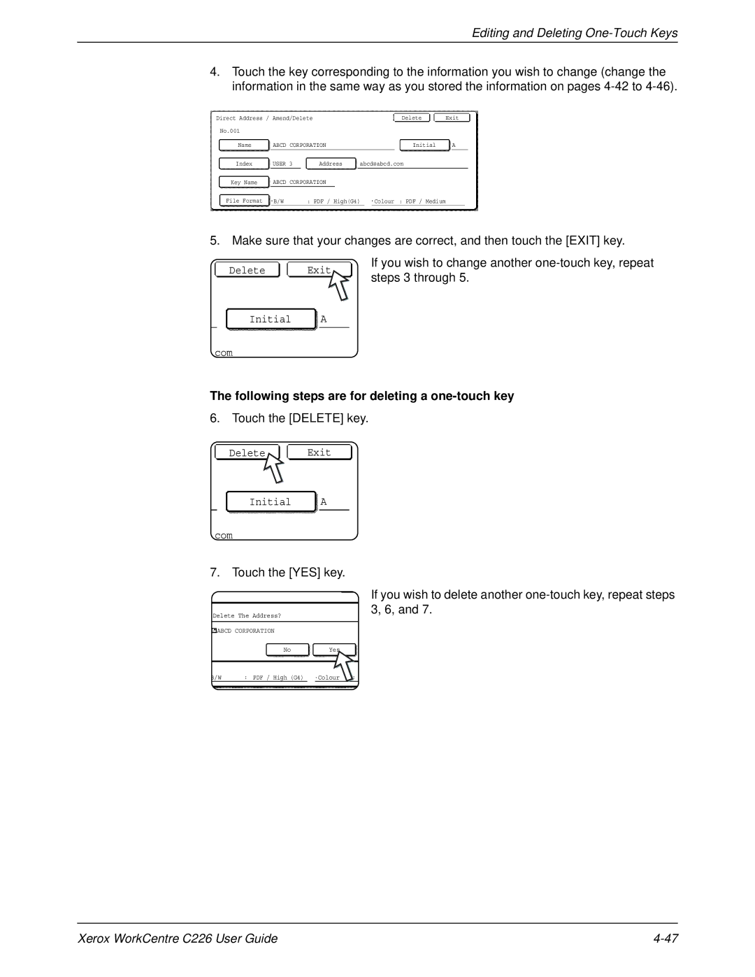 Xerox WorkCentre C226 manual Editing and Deleting One-Touch Keys, Steps 3 through, Touch the Delete key, Touch the YES key 