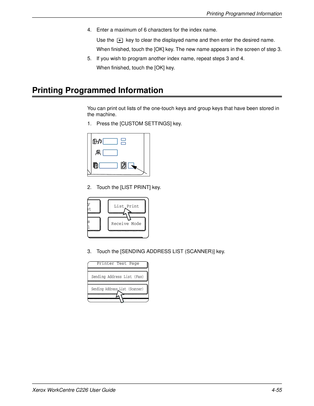 Xerox WorkCentre C226 manual Printing Programmed Information, Touch the Sending Address List Scanner key 