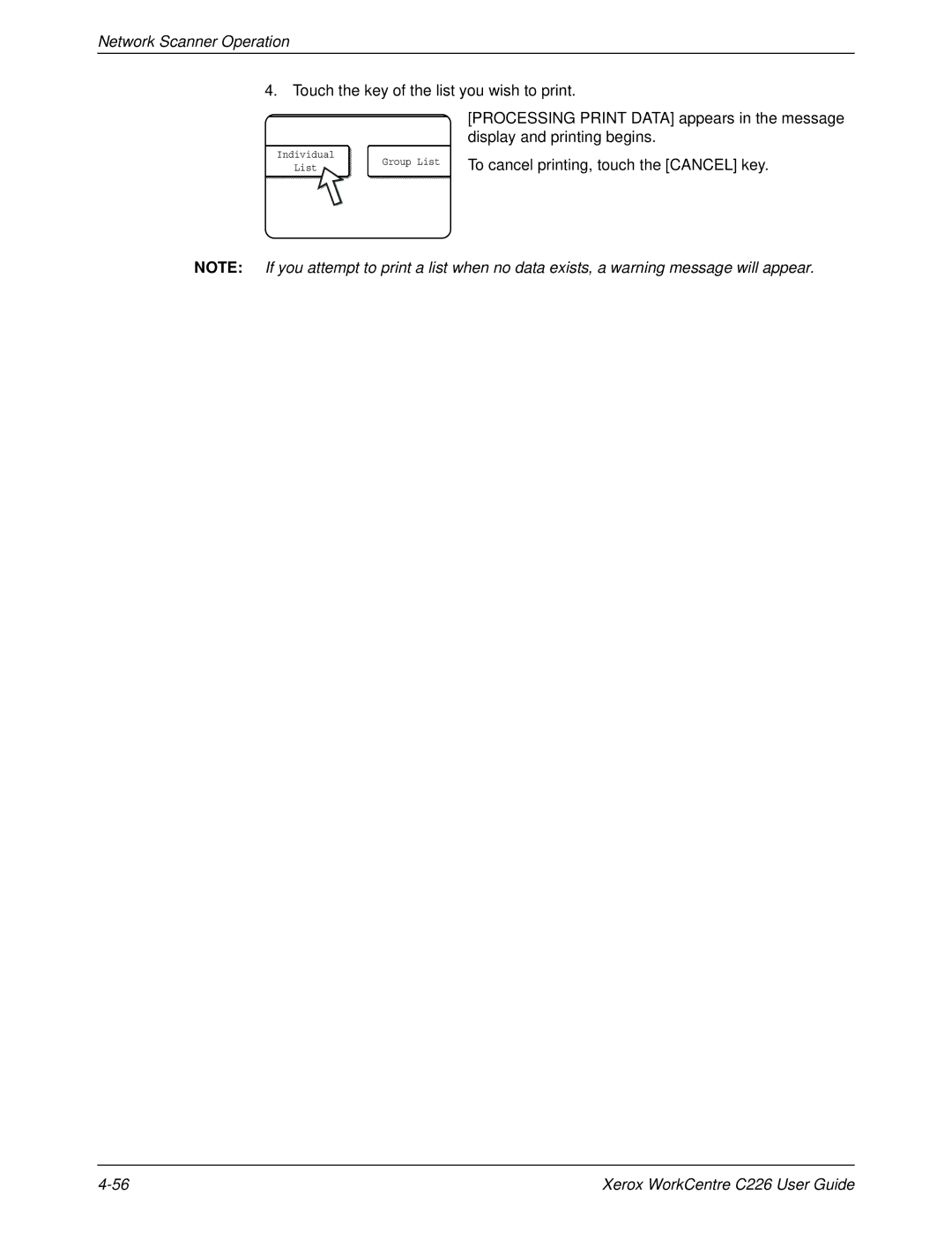 Xerox WorkCentre C226 manual To cancel printing, touch the Cancel key 