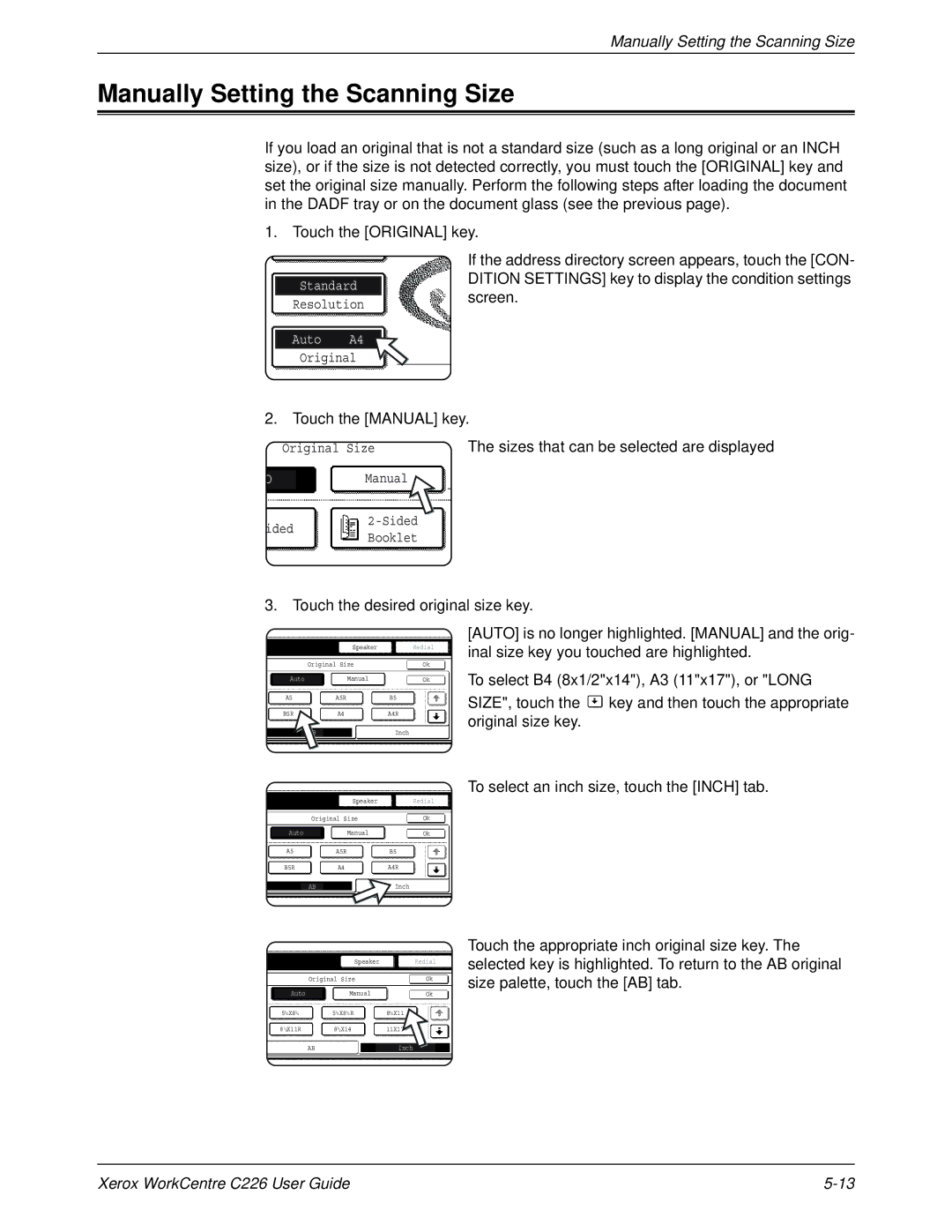 Xerox WorkCentre C226 manual Sizes that can be selected are displayed, Touch the desired original size key 