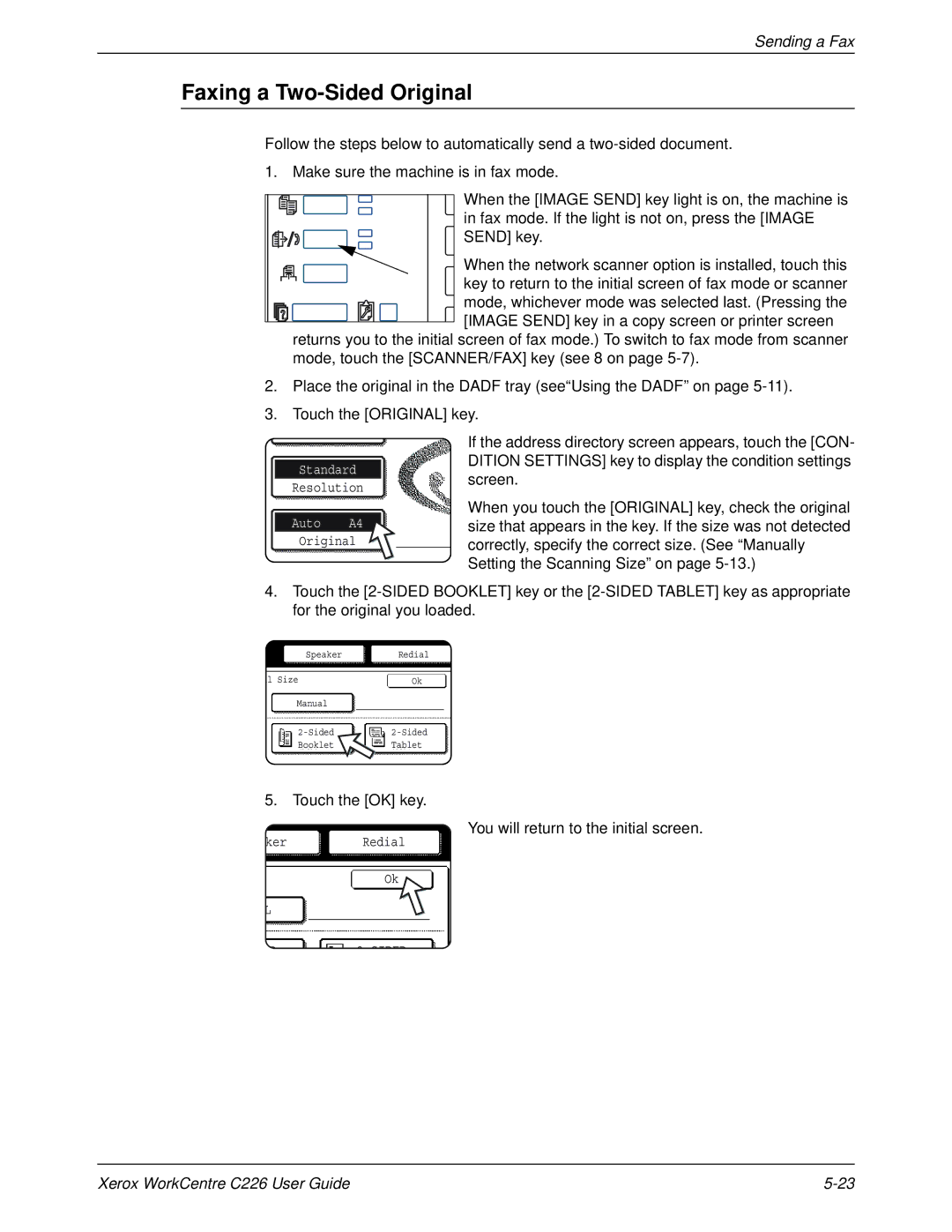 Xerox WorkCentre C226 manual Faxing a Two-Sided Original, Touch the OK key You will return to the initial screen 