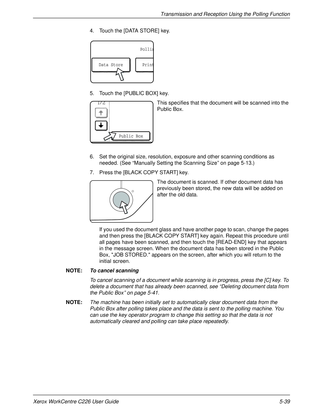 Xerox WorkCentre C226 manual Touch the Data Store key 