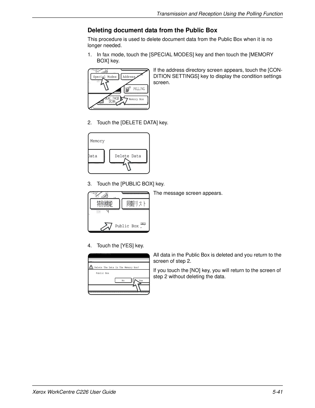 Xerox WorkCentre C226 manual Deleting document data from the Public Box, Touch the Delete Data key 