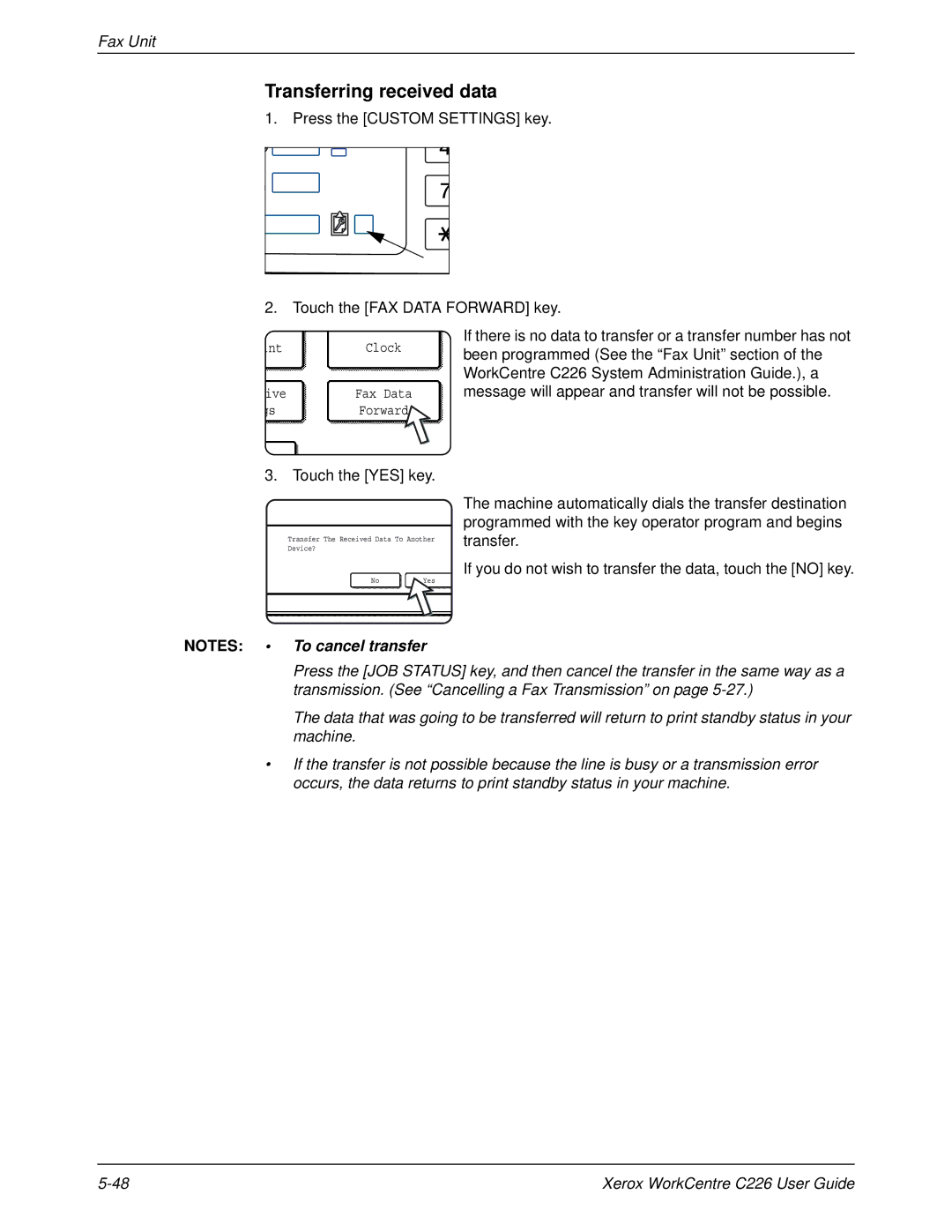 Xerox WorkCentre C226 manual Transferring received data, Press the Custom Settings key Touch the FAX Data Forward key 