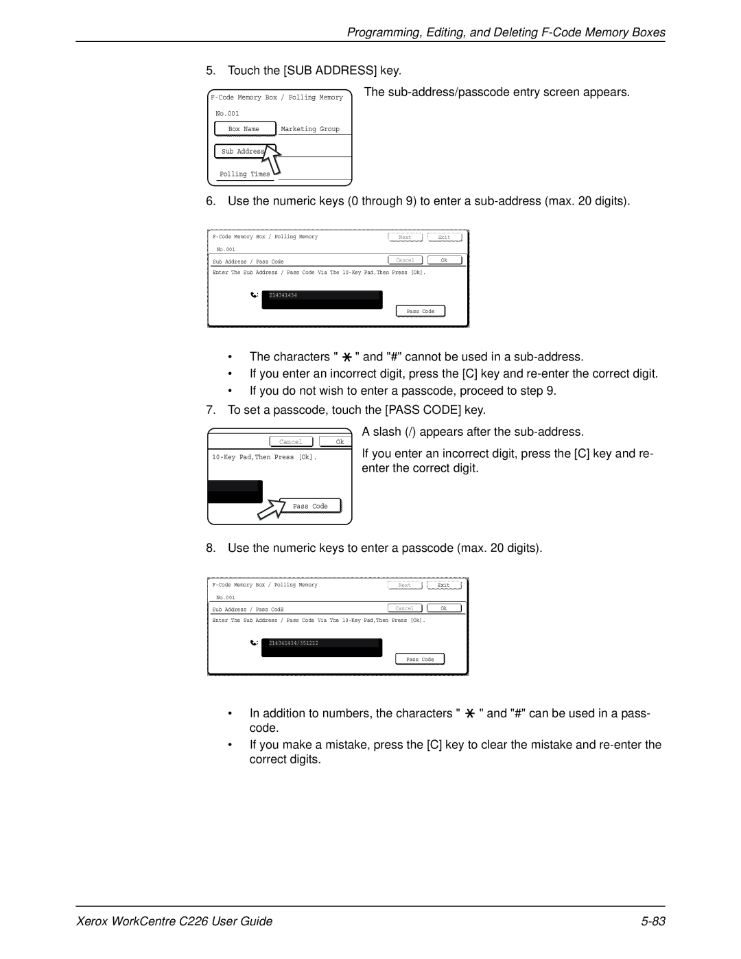 Xerox WorkCentre C226 manual Sub-address/passcode entry screen appears, Use the numeric keys to enter a passcode max digits 