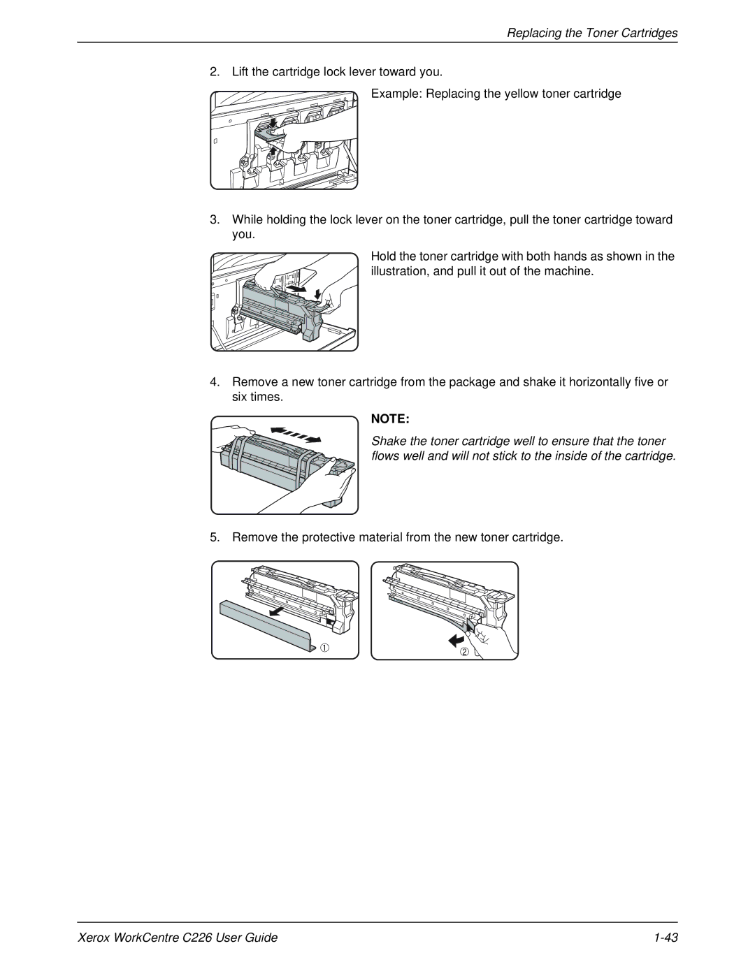 Xerox WorkCentre C226 manual Replacing the Toner Cartridges, Remove the protective material from the new toner cartridge 