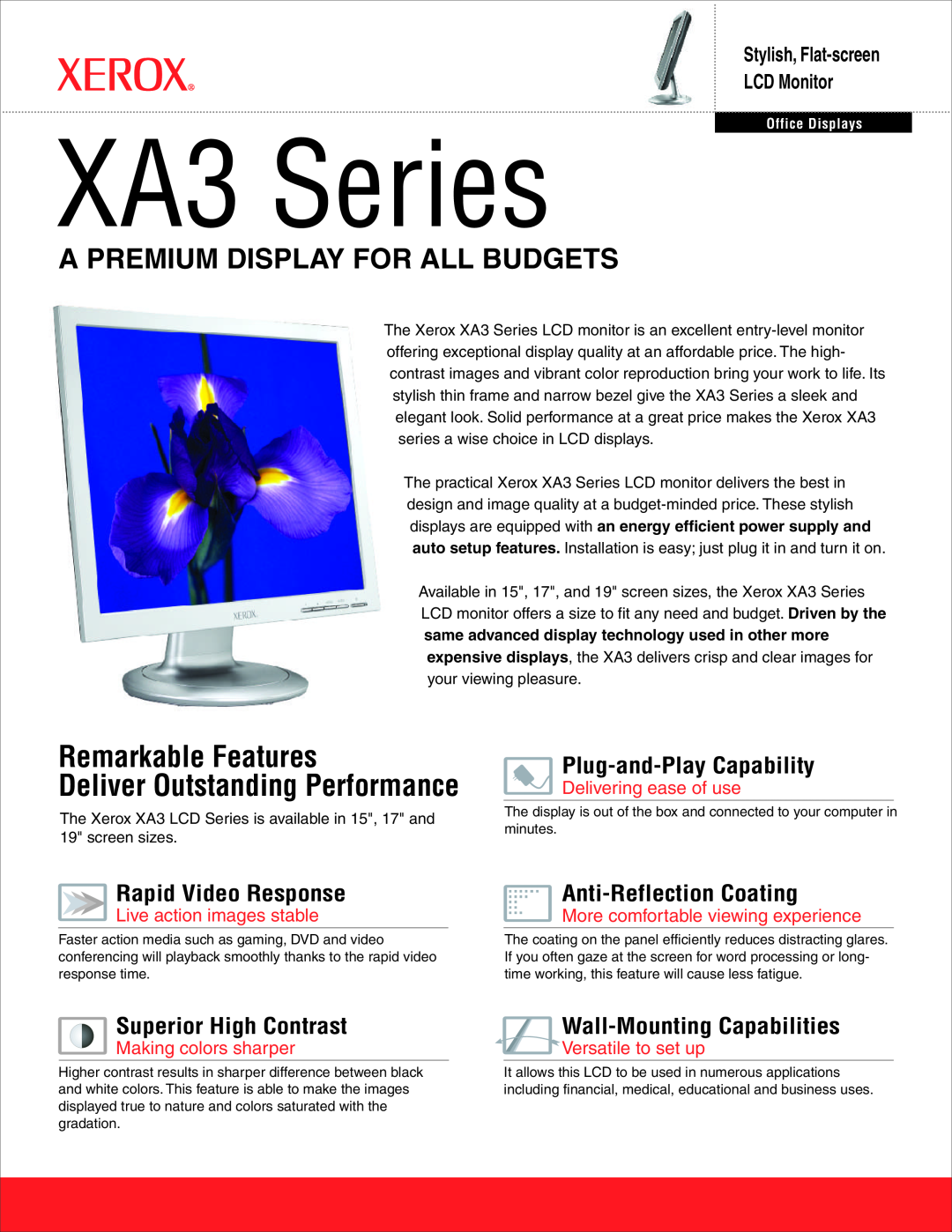 Xerox XA3 Series manual Remarkable Features, A Premium Display For All Budgets, Deliver Outstanding Performance 