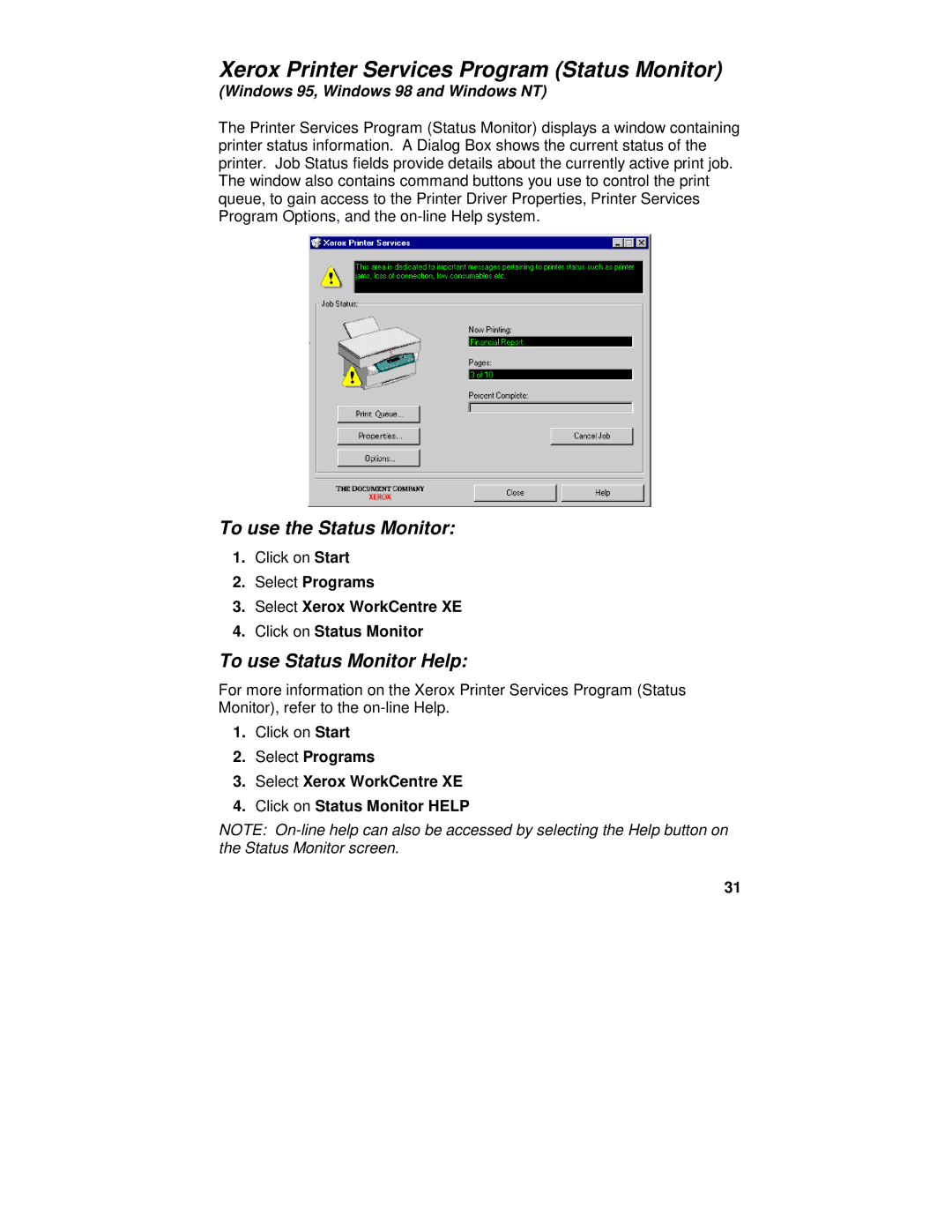 Xerox XE80, XE82, XE60 Xerox Printer Services Program Status Monitor, To use the Status Monitor, To use Status Monitor Help 