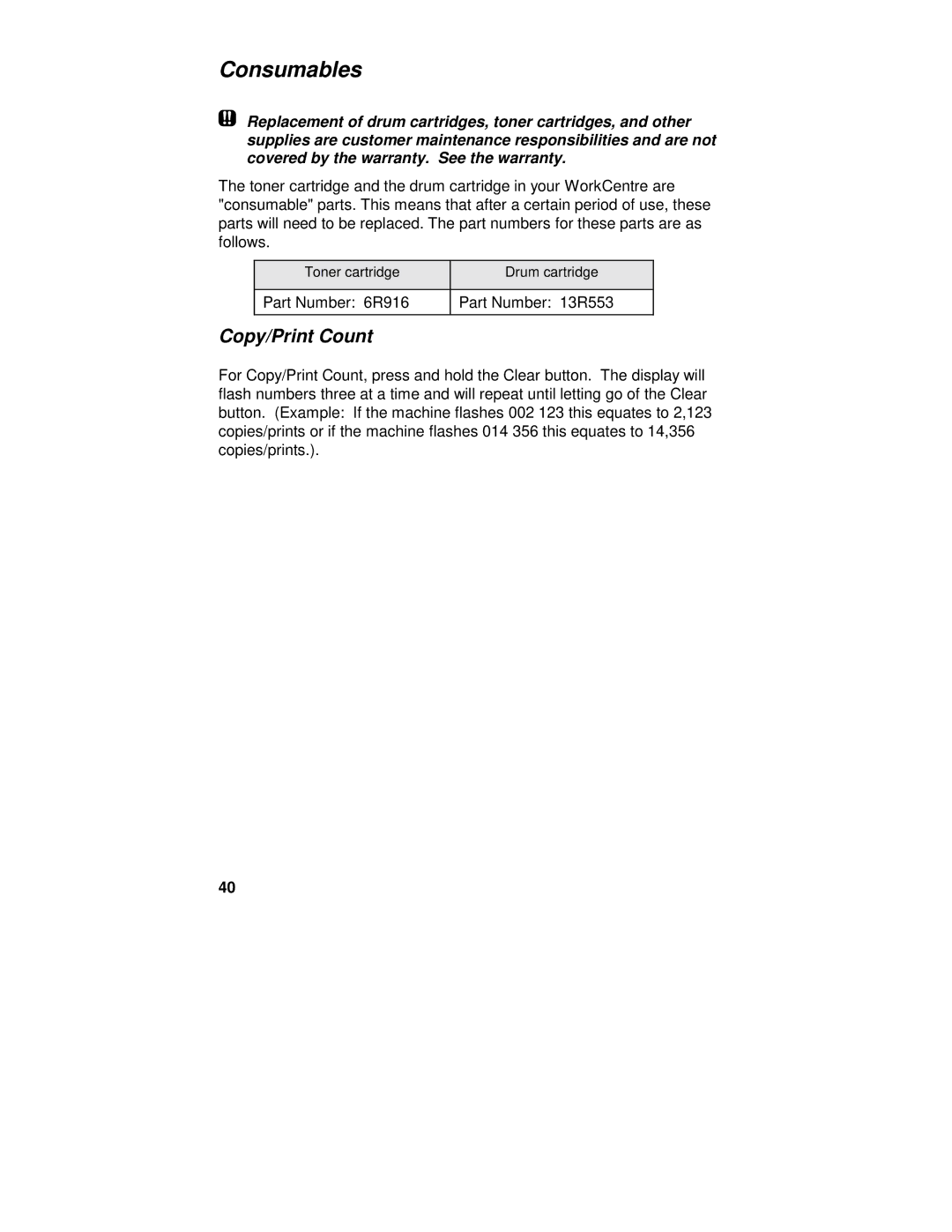 Xerox XE82, XE80, XE60, XE62 manual Consumables, Copy/Print Count 