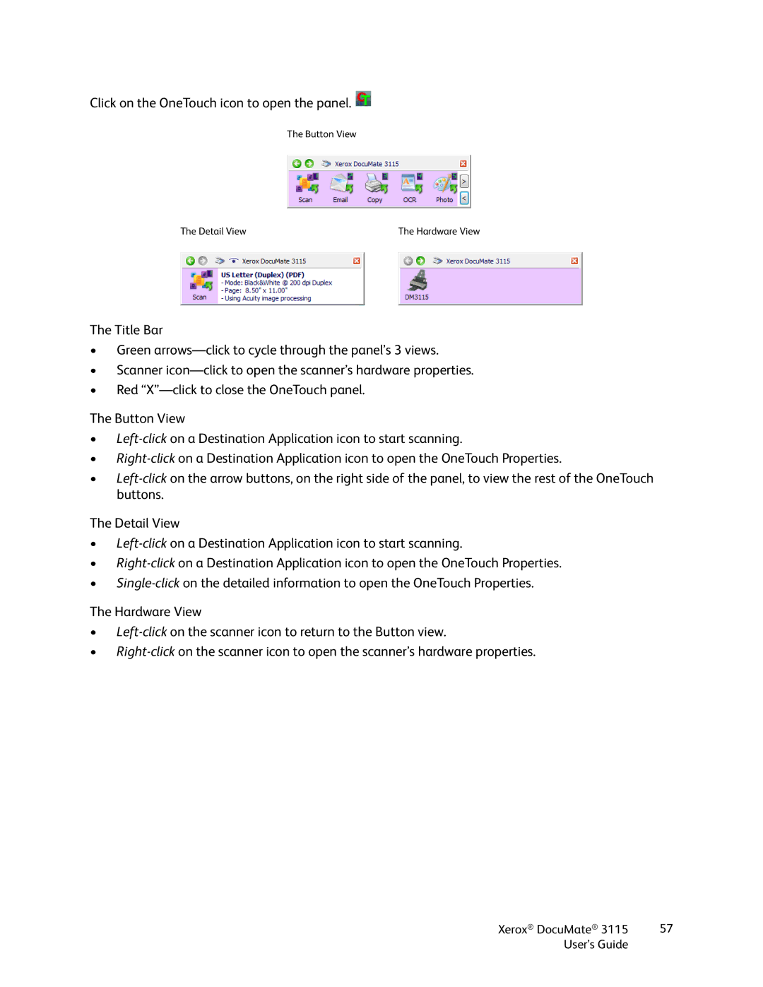 Xerox xerox documate 3115 manual Click on the OneTouch icon to open the panel 