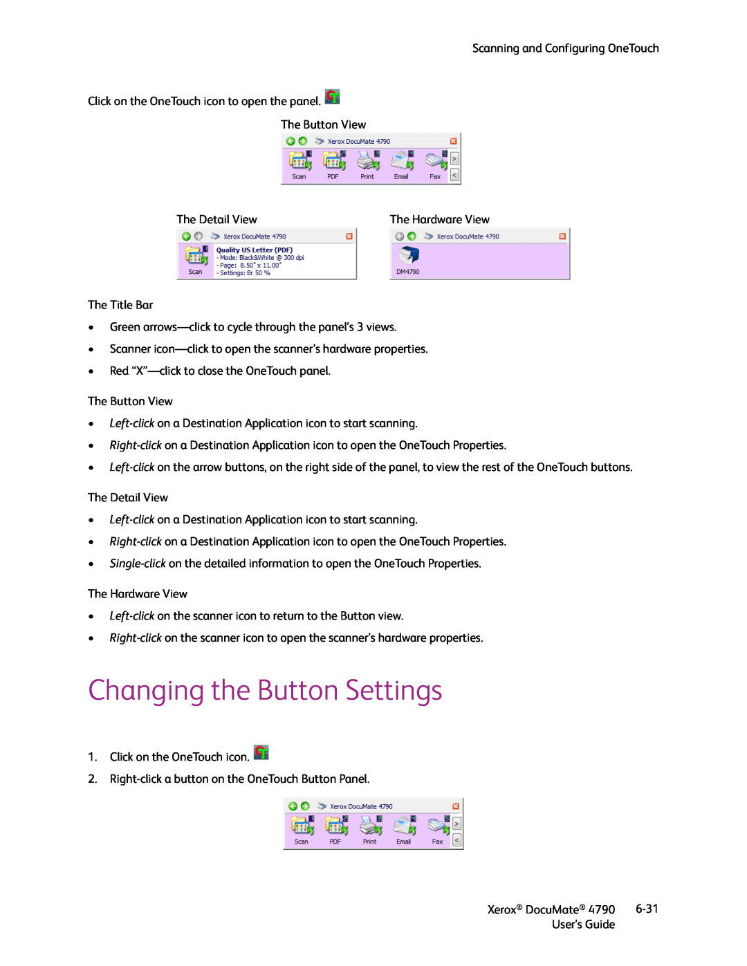 Xerox xerox documate manual Changing the Button Settings, The Hardware View 