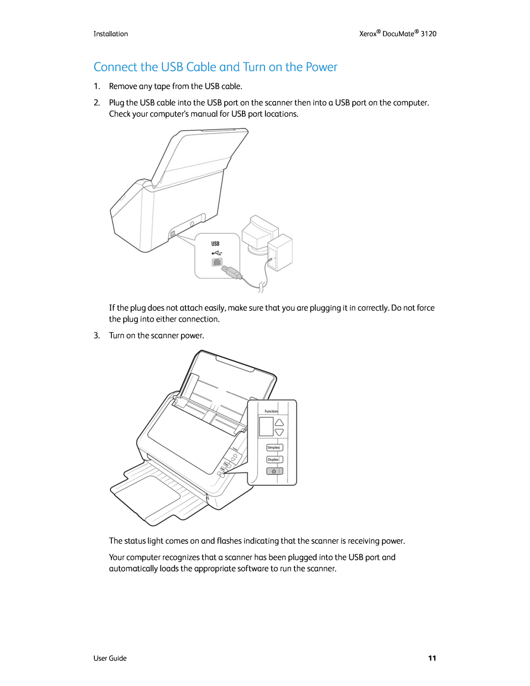 Xerox xerox manual Connect the USB Cable and Turn on the Power 
