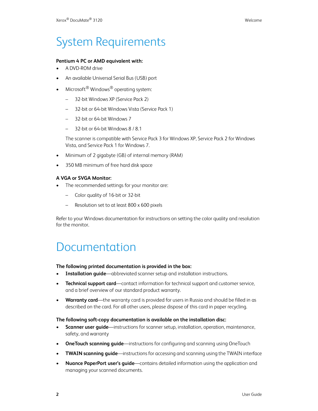 Xerox xerox manual System Requirements, Documentation, Pentium 4 PC or AMD equivalent with, VGA or Svga Monitor 