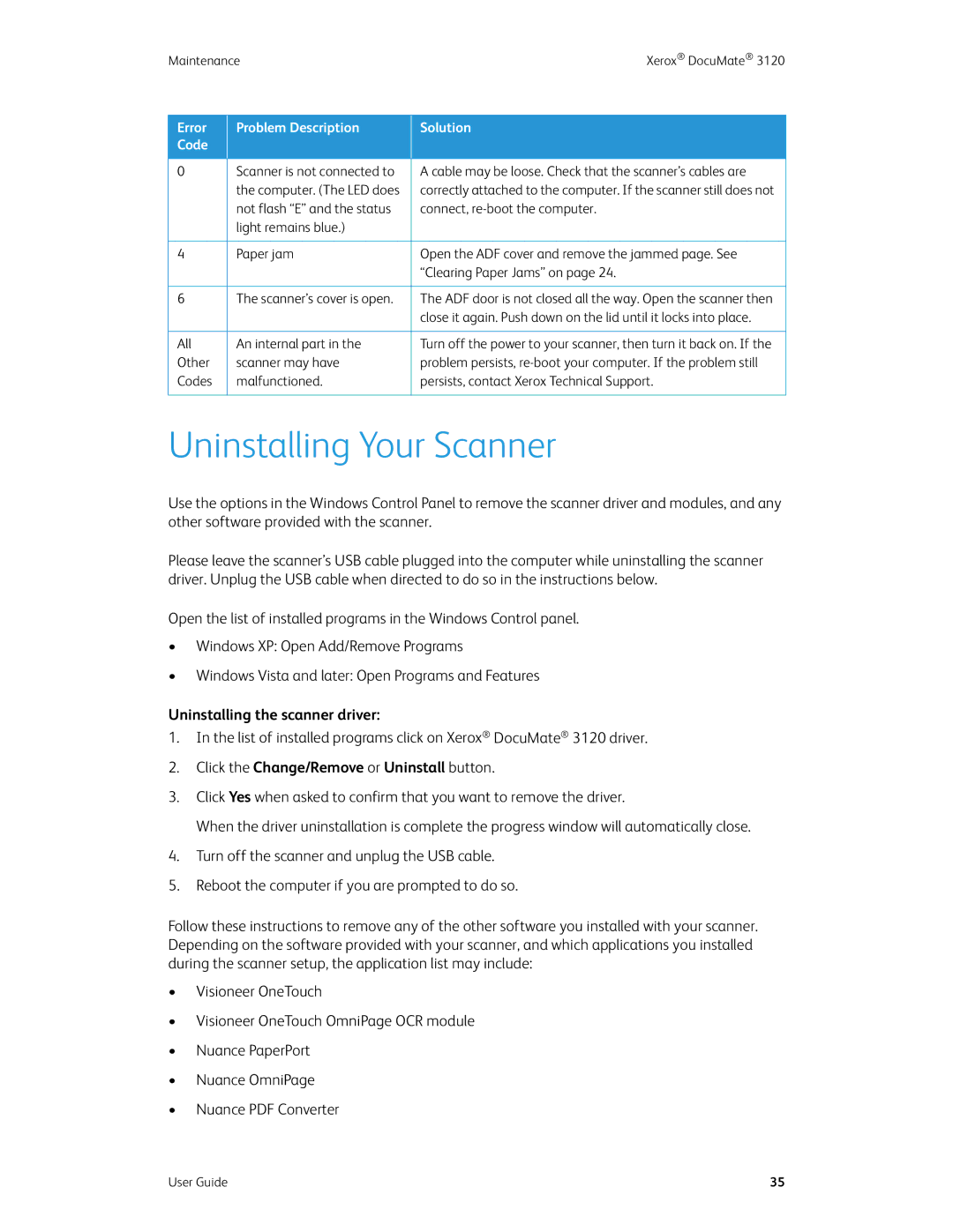 Xerox xerox manual Uninstalling Your Scanner, Uninstalling the scanner driver, Click the Change/Remove or Uninstall button 