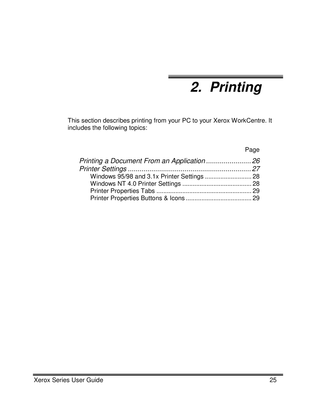 Xerox XK35C, XK25C manual Printing, Windows 95/98 and 3.1x Printer Settings, Windows NT 4.0 Printer Settings 