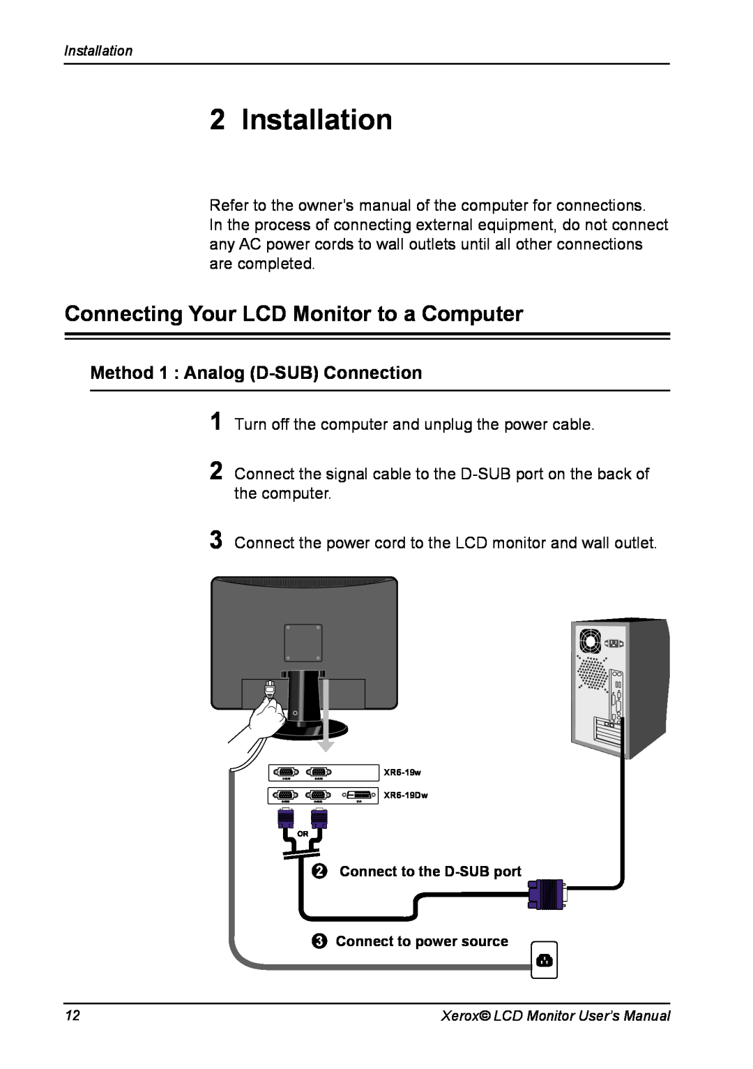 Xerox XR6 Series manual Installation, Connecting Your LCD Monitor to a Computer, Method 1 Analog D-SUBConnection 