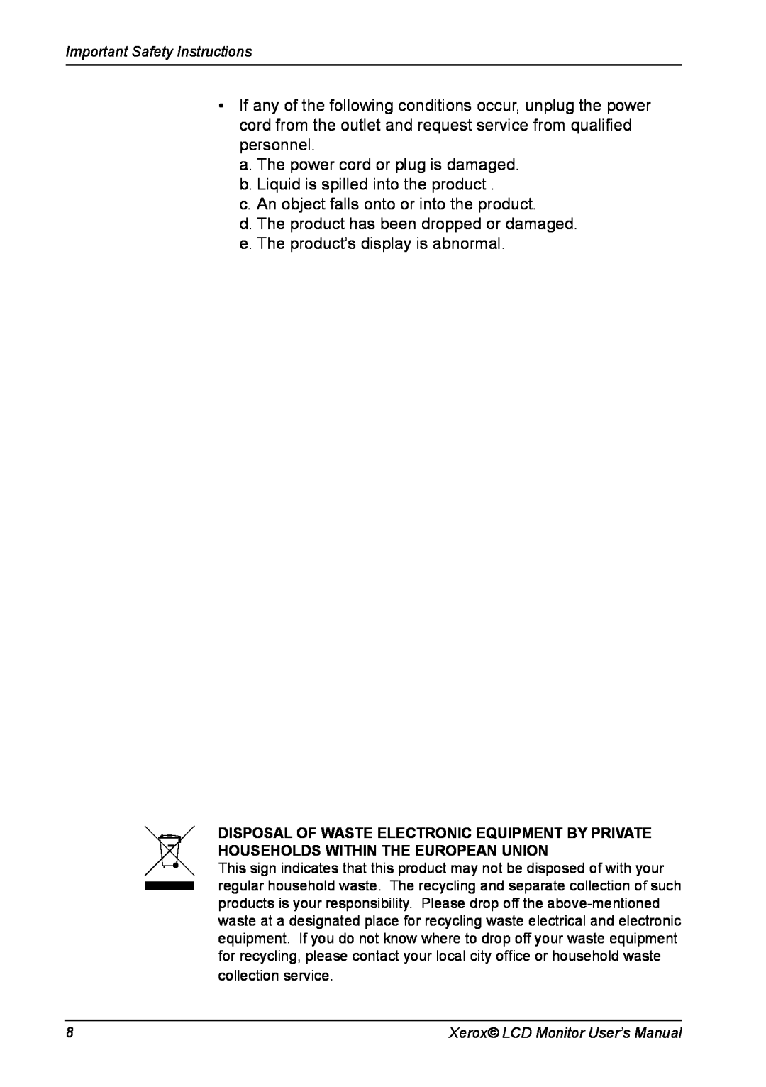 Xerox XR6 Series manual a.The power cord or plug is damaged 