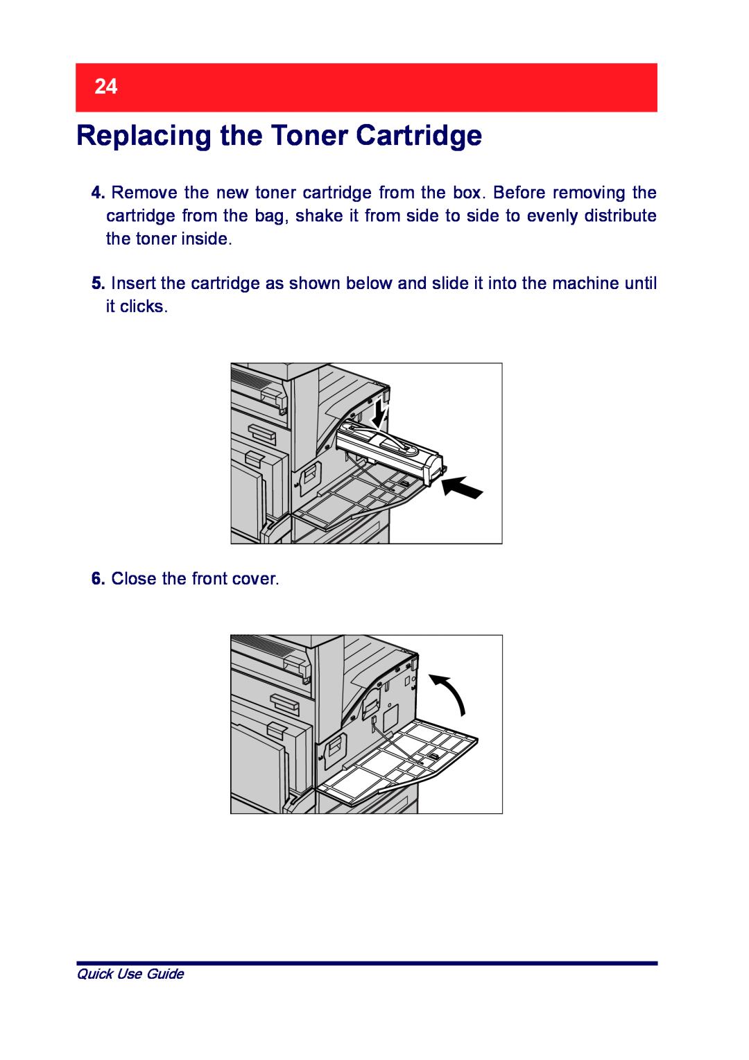 Xerox XT3008EN0-2, ME3612E4-1 manual Replacing the Toner Cartridge, Close the front cover 