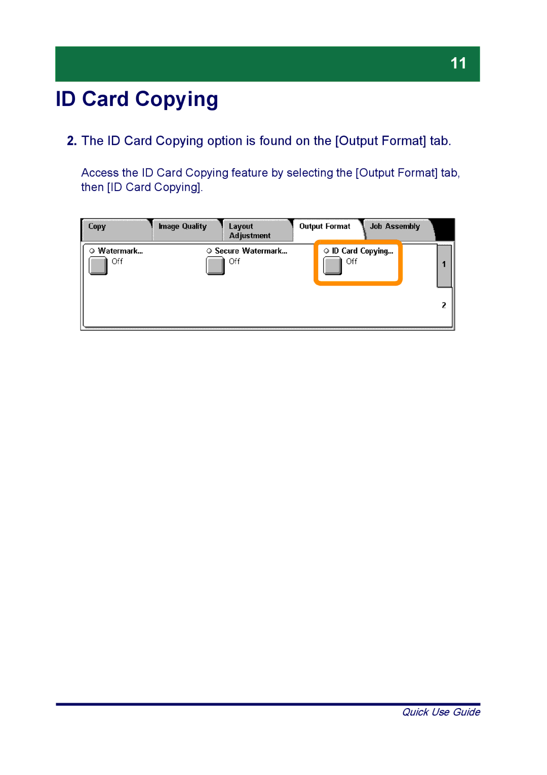 Xerox ME3612E4-1, XT3008EN0-2 manual ID Card Copying option is found on the Output Format tab 