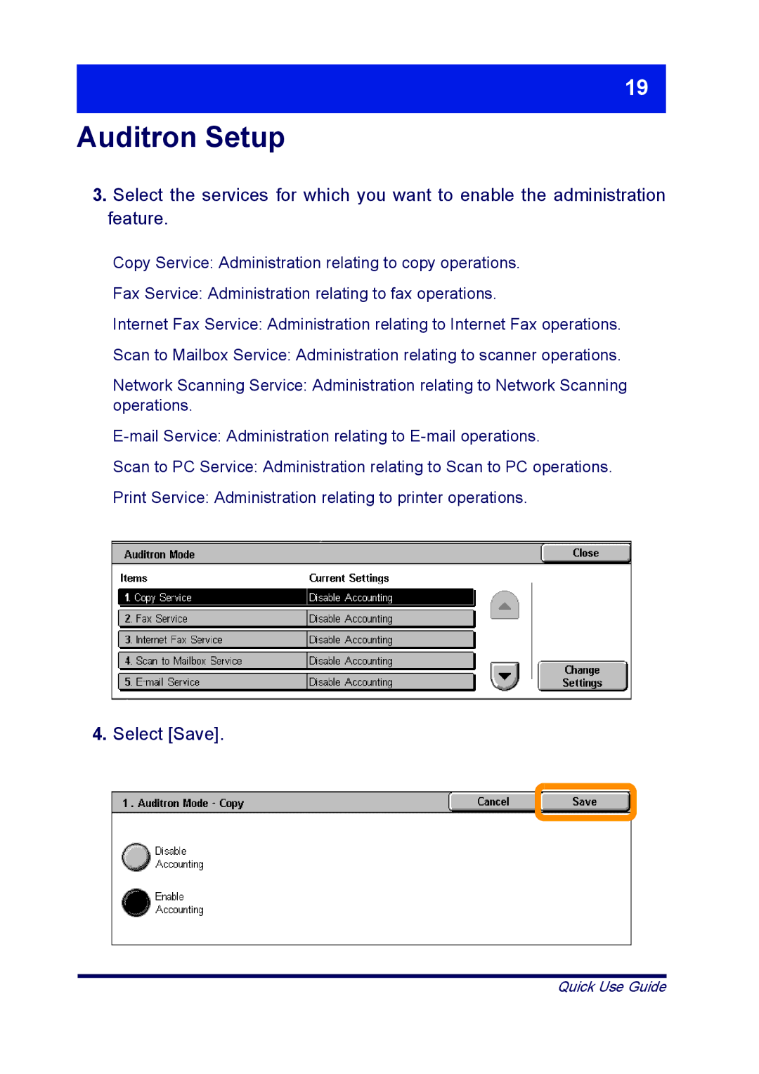 Xerox ME3612E4-1, XT3008EN0-2 manual Select Save 