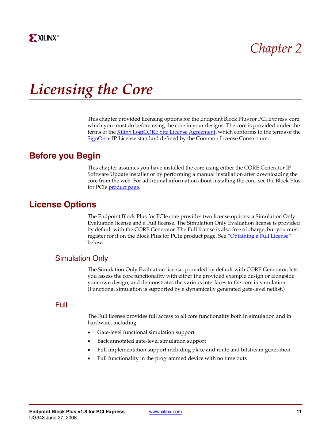 Xilinx 1.8 manual Licensing the Core, Before you Begin, License Options, Simulation Only, Full 