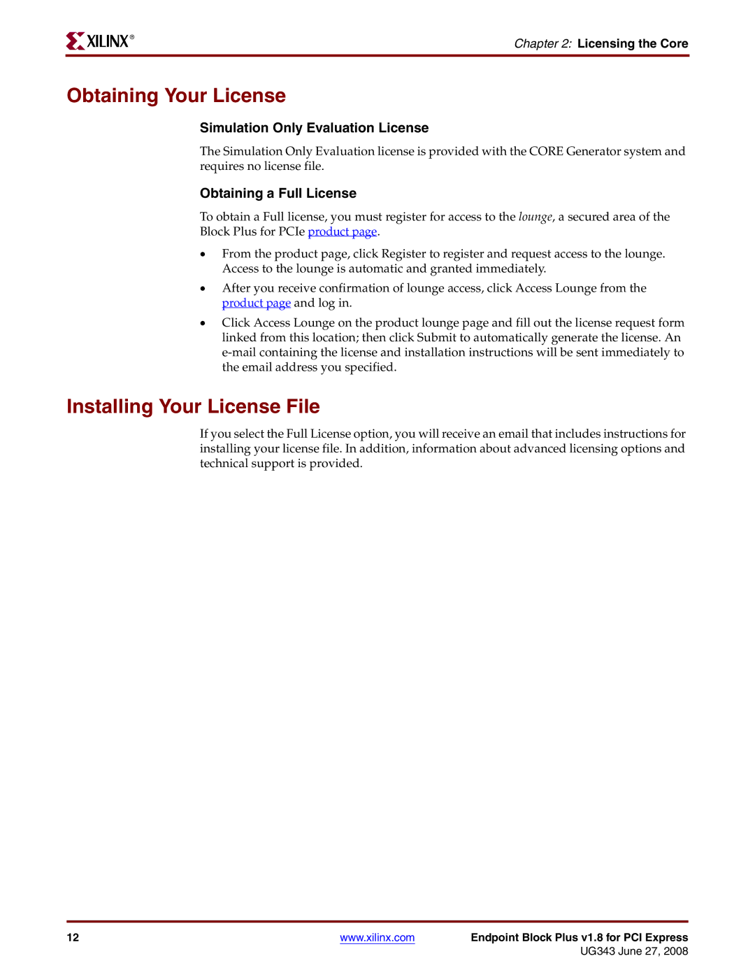 Xilinx 1.8 manual Obtaining Your License, Installing Your License File, Licensing the Core 