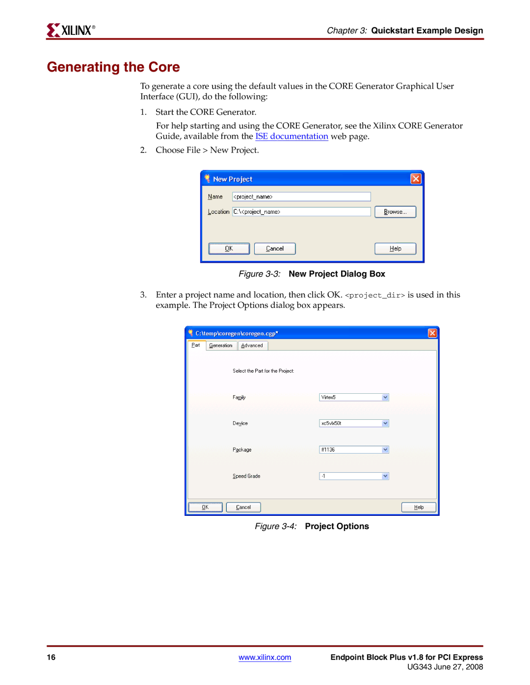 Xilinx 1.8 manual Generating the Core, 3New Project Dialog Box 