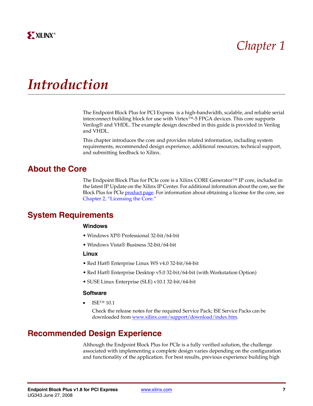 Xilinx 1.8 manual Introduction, About the Core, System Requirements, Recommended Design Experience 