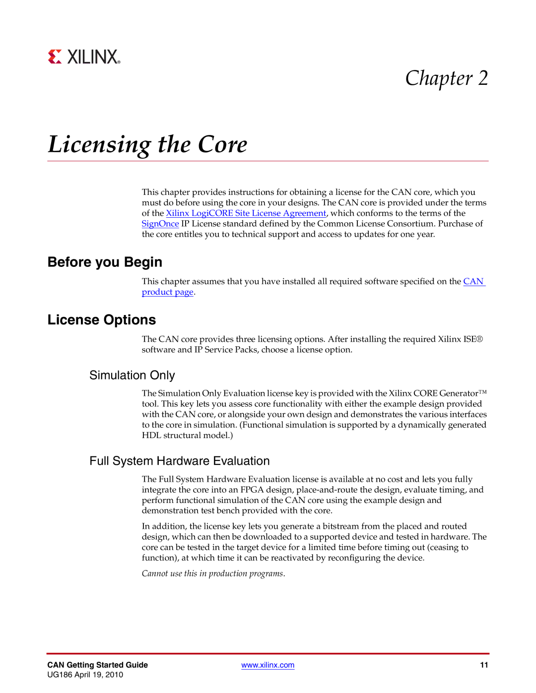 Xilinx 3.2 manual Licensing the Core, Before you Begin, License Options, Simulation Only, Full System Hardware Evaluation 