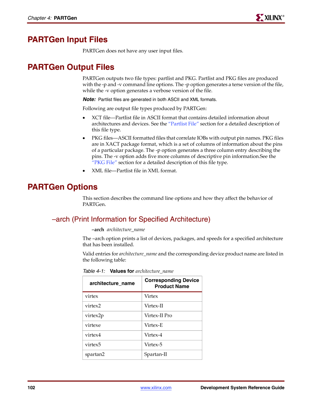 Xilinx 8.2i PARTGen Input Files, PARTGen Output Files, PARTGen Options, Arch Print Information for Specified Architecture 