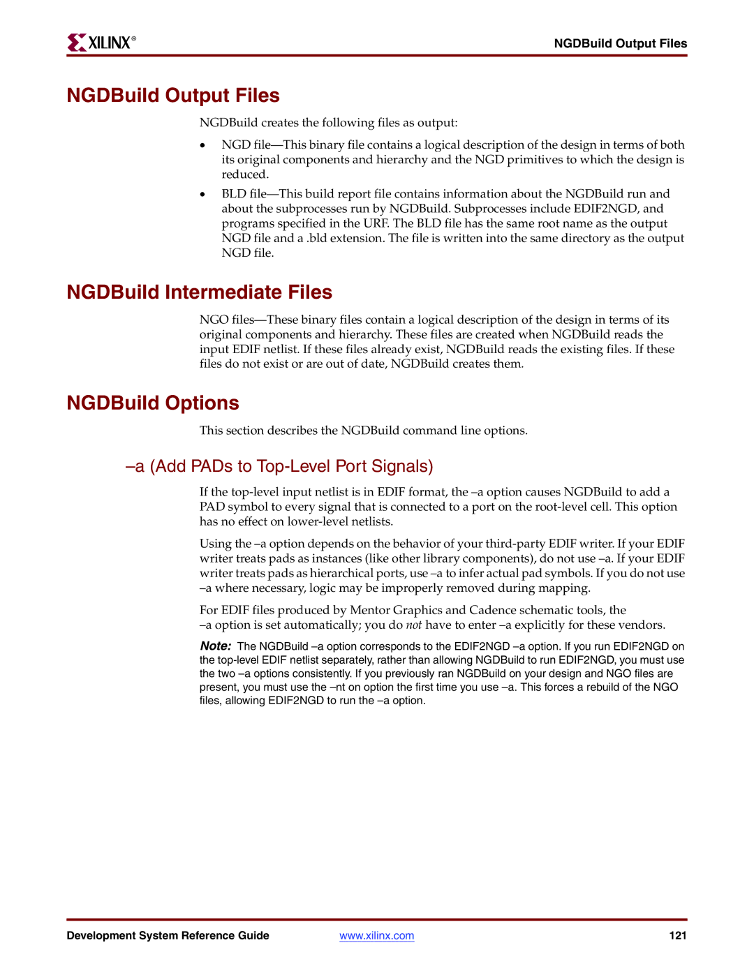 Xilinx 8.2i manual NGDBuild Output Files, NGDBuild Intermediate Files, NGDBuild Options, Add PADs to Top-Level Port Signals 