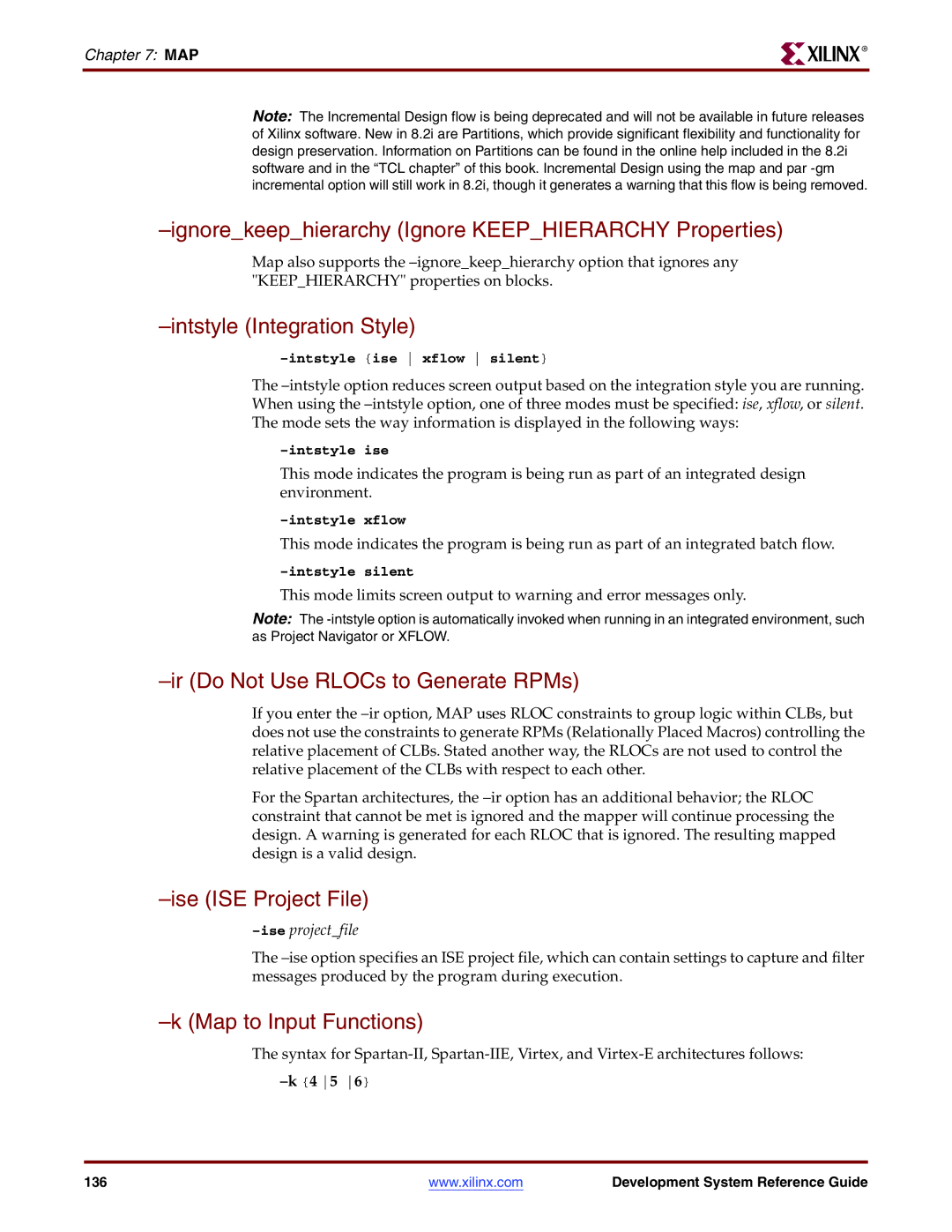 Xilinx 8.2i Ignorekeephierarchy Ignore Keephierarchy Properties, Ir Do Not Use RLOCs to Generate RPMs, Iseprojectfile 