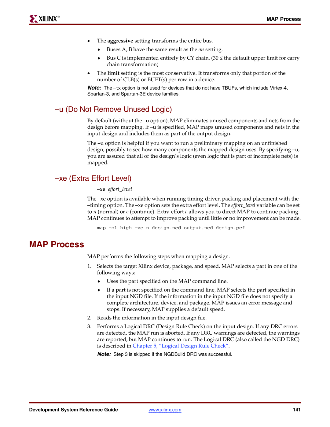 Xilinx 8.2i manual MAP Process, Do Not Remove Unused Logic, Xe Extra Effort Level, Xeeffortlevel 