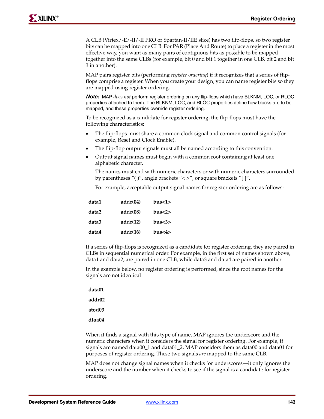 Xilinx 8.2i manual Register Ordering, Data01 Addr02 Atod03 Dtoa04 