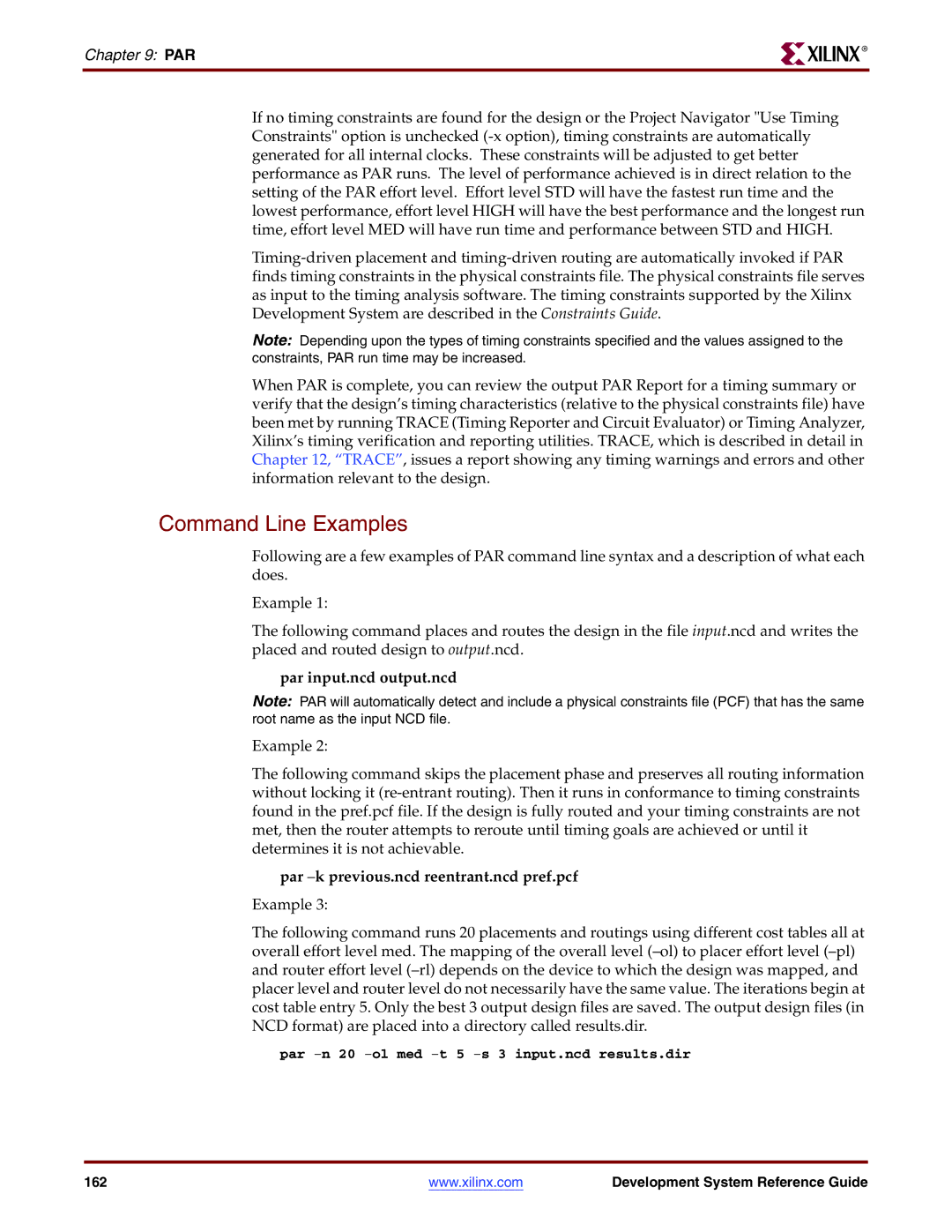 Xilinx 8.2i manual Command Line Examples, Par input.ncd output.ncd, Par -k previous.ncd reentrant.ncd pref.pcf 