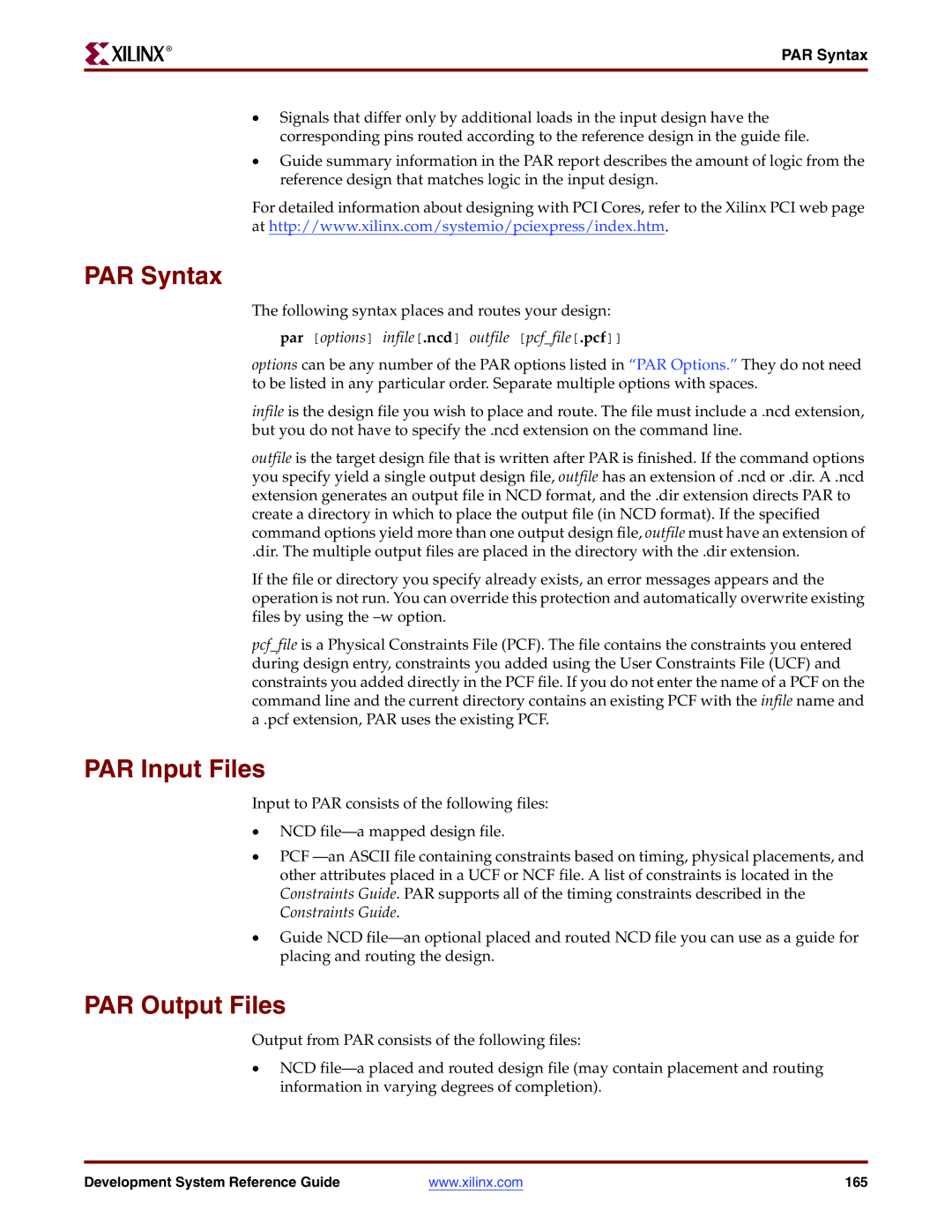 Xilinx 8.2i manual PAR Syntax, PAR Input Files, PAR Output Files, Par options infile.ncd outfile pcffile.pcf 