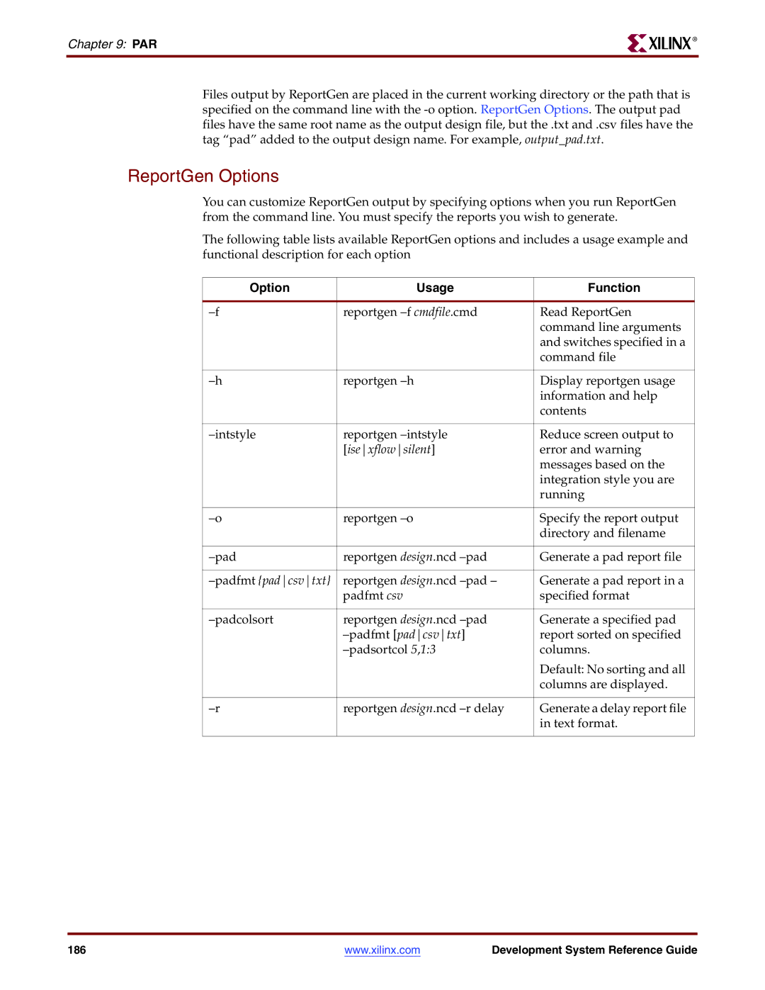 Xilinx 8.2i manual ReportGen Options, Option Usage Function, Isexflowsilent, Padfmt padcsvtxt 