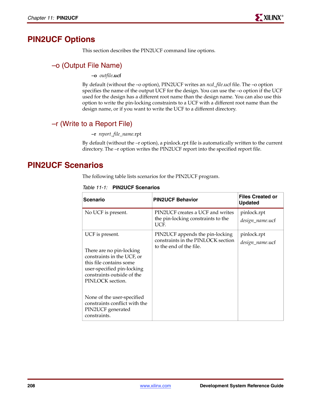 Xilinx 8.2i manual PIN2UCF Options, PIN2UCF Scenarios, Write to a Report File, Outfile.ucf 