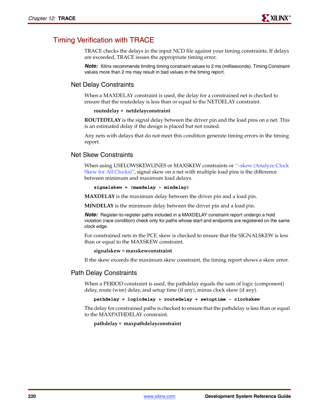 Xilinx 8.2i manual Timing Verification with Trace, Net Delay Constraints, Net Skew Constraints, Path Delay Constraints 